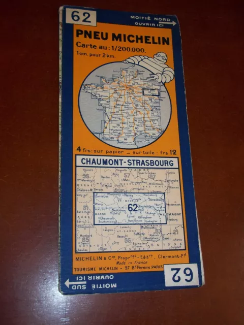 CARTE MICHELIN (1934) CHAUMONT - STRASBOURG / ROUTIERE No 62 / TRES BON ETAT