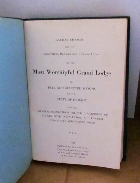 1949 Masonic Proceedings Most Worshipful Grand Lodge A.F. & A.M Indiana Book