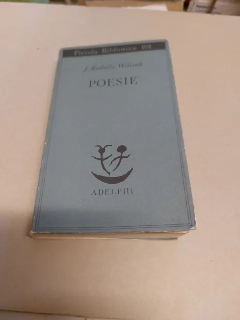 Poesie - J. Rodolfo Wilcock, Adelphi, 21f24