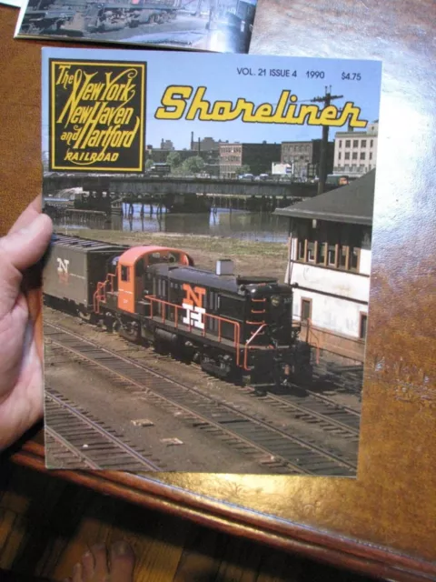 New Haven RR NHRHTA Shoreliner Magazine - 1990 Vol 21 Issue 4