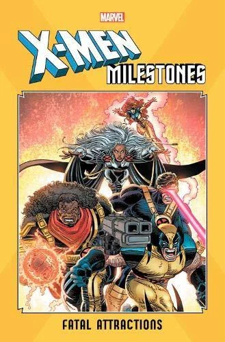 X-MEN MILESTONES: FATAL ATTRACTIONS By Scott Lobdell & Joe Quesada **Excellent**