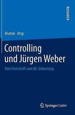 Controlling und Jurgen Weber - 9783658036904