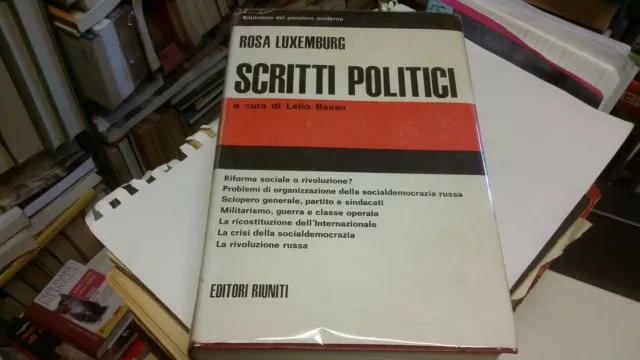 SCRITTI POLITICI - ROSA LUXEMBURG - RIUNITI - 1967, 26f22