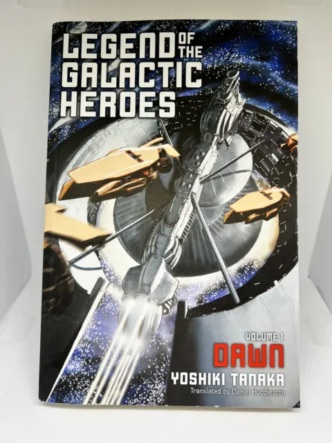 Legend of the Galactic Heroes, Vol. 1: Dawn by Yoshiki Tanaka (Paperback, 2016)