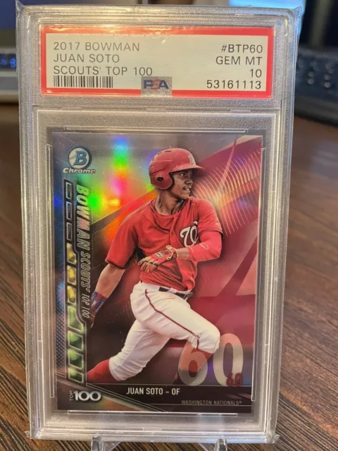 Juan Soto 2017 Bowman Chrome Scouts Top 100 Prospects #BTP60 RC ROOKIE - PSA 10