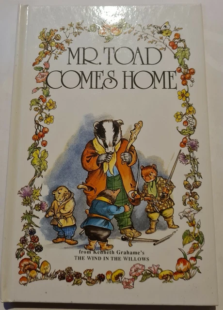 MR. TOAD COMES Home The wind in the willows library Kenneth Grahames ...