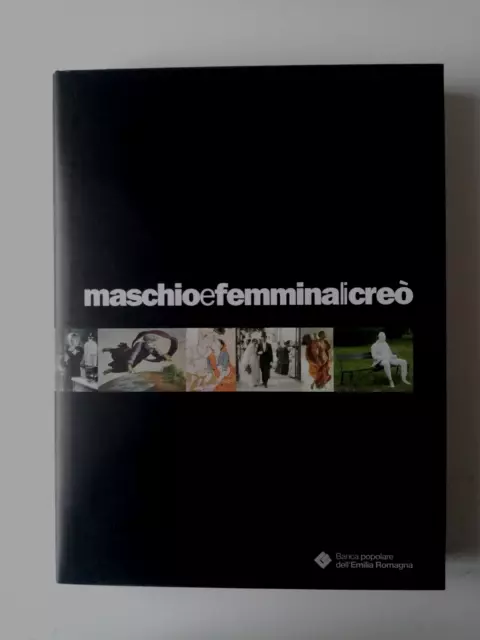 maschioefemminalicreò    Fondazione Collegio San Carlo di Modena   / BPER  2004