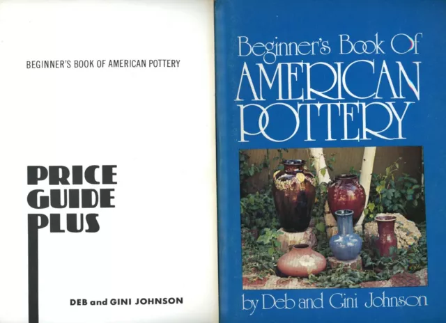Collecting American Art Pottery - Types Makers Marks / Scarce Book + Value Guide