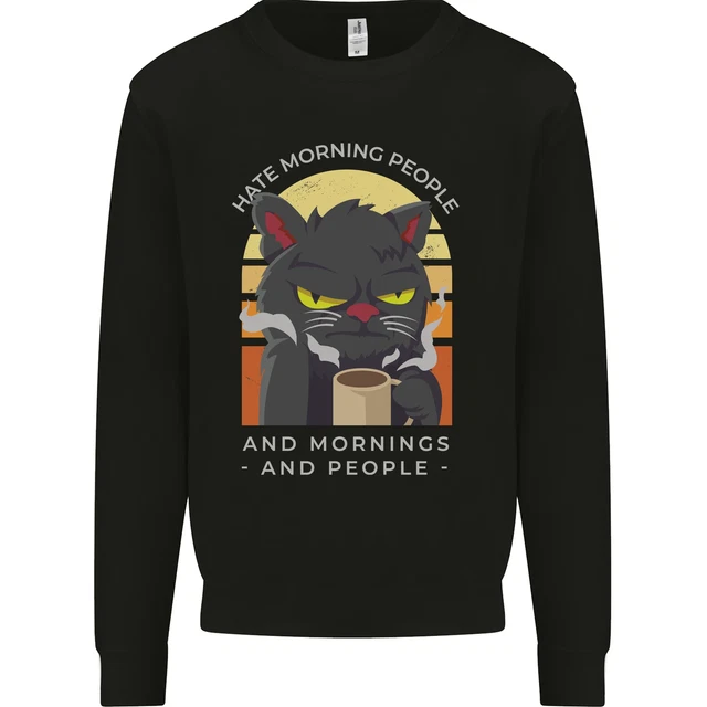 Funny Cat I Hate Morning People Coffee Kids Sweatshirt Jumper