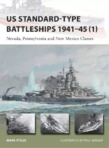 Mark Stille US Standard-type Battleships 1941–45 (1) (Poche) New Vanguard