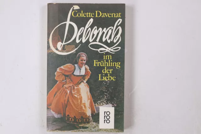 38910 Colette Davenat DEBORAH IM FRÜHLING DER LIEBE