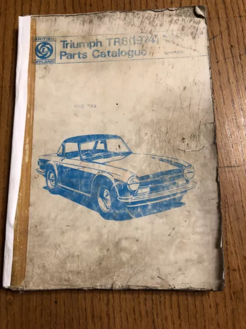 Triumph TR6 1968-1976 Spare Parts List Catalog Illustrated Assembly Manual Book