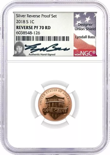 2018 S 1C Reverse Proof Lincoln Cent NGC Reverse PF70 RD Lyndall Bass Signature