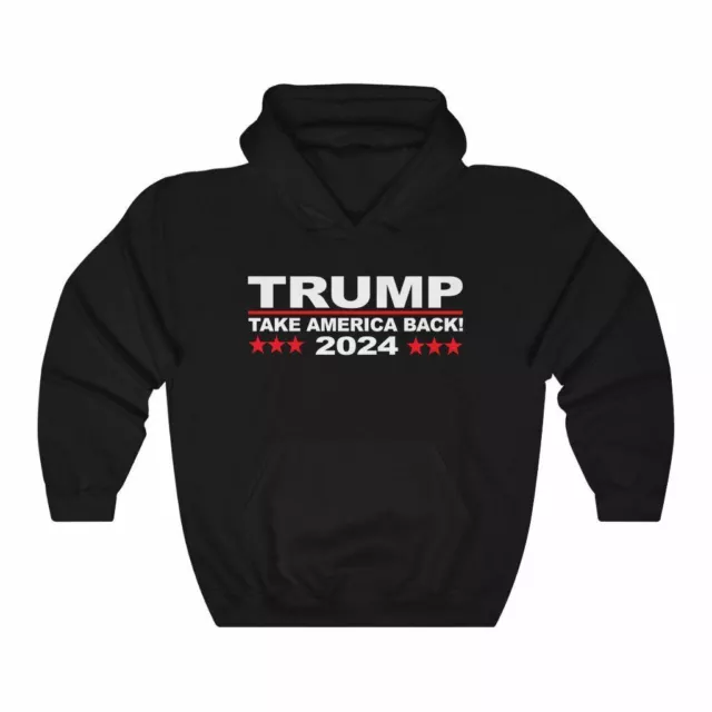 Donald Trump 2024 Hooded Sweatshirt - Take America Back Hoodie