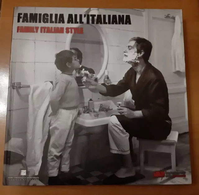 Famiglia all'italiana. Family Italian Style, catalogo mostra 2012 Roma