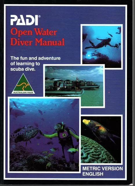DREW RICHARDSON [EDITOR] Padi open Water Diver Manual: The Fun and Adventure of