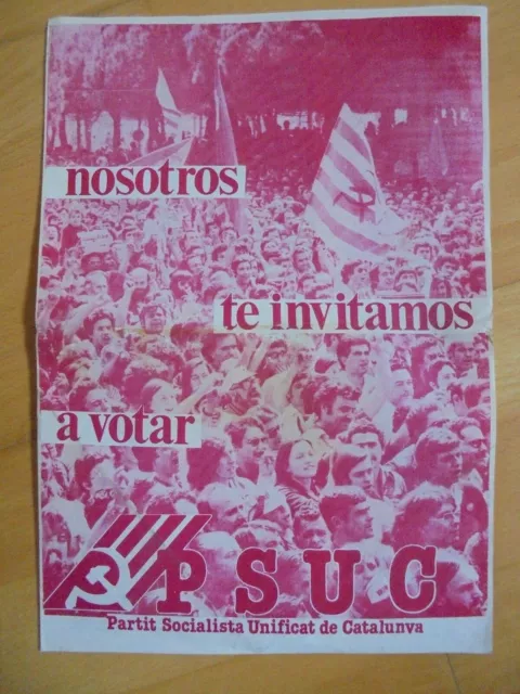 Folleto Propaganda Politica PSUC Nosotros te invitamos a Votar.1977 gran formato