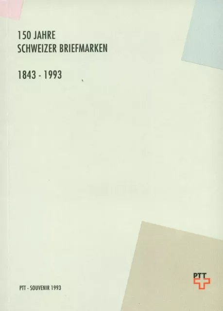 PTT-Souvenir 1993  "150 Jahre Schweizer Briefmarken" 1843-1993 kompl. postfrisch