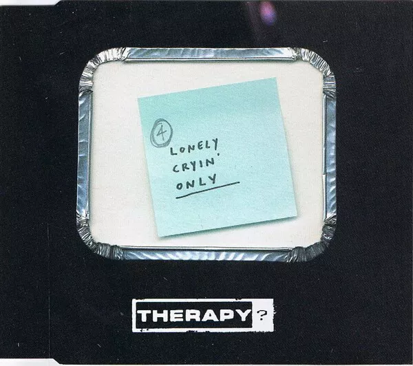 Therapy Lonely Crying Only Rare 1 Track Promo CD