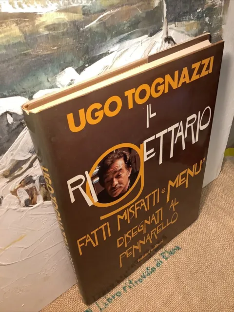 Ugo Tognazzi Il rigettario fatti misfatti e menù Autografato prima edizione 1978 3