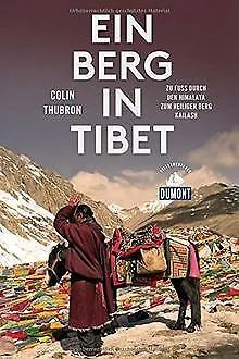 Ein Berg in Tibet (DuMont Reiseabenteuer): Zu Fuß durch ... | Buch | Zustand gut