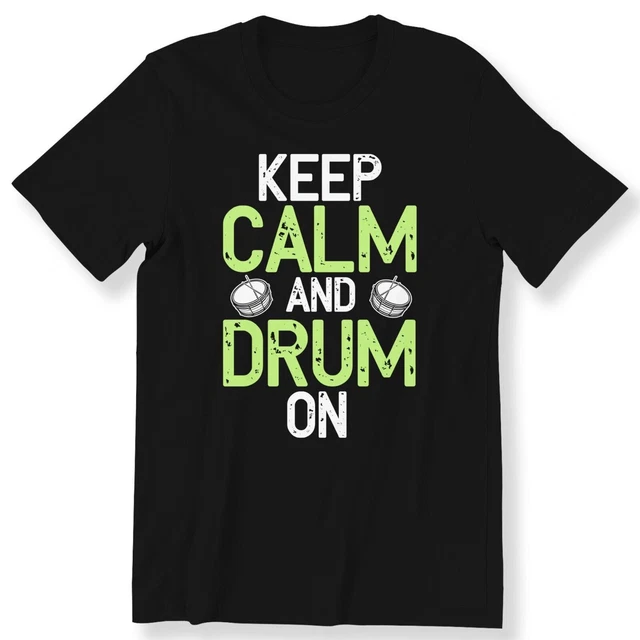 T-shirt batterista regalo Keep Calm And Drum On uomo ragazzi bambini adulti
