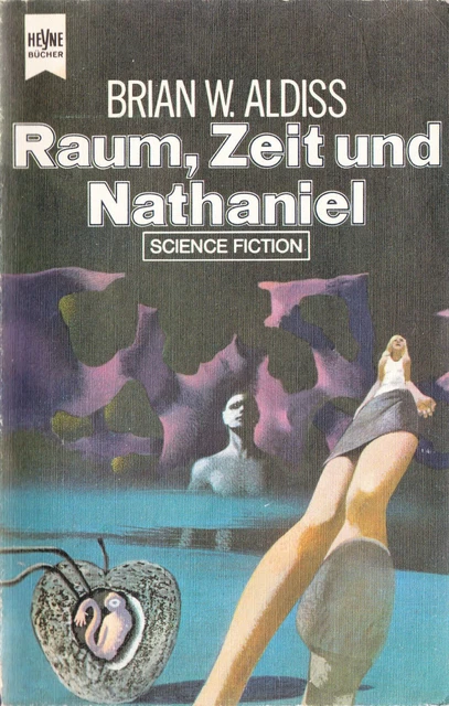 Raum, Zeit und Nathaniel von Brian W. Aldiss Science Fiction Stories