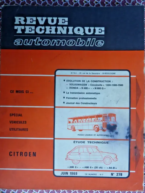 Revue Technique Automobile Citroën Ami8 Ami6 Ami 6 8 AK-B   RTA N° 278 éd. 1969