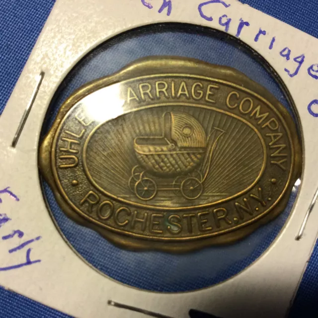 Antique Uhlen Carriage Company Rochester, NY  Metal Advertising Tag, Circa 1900