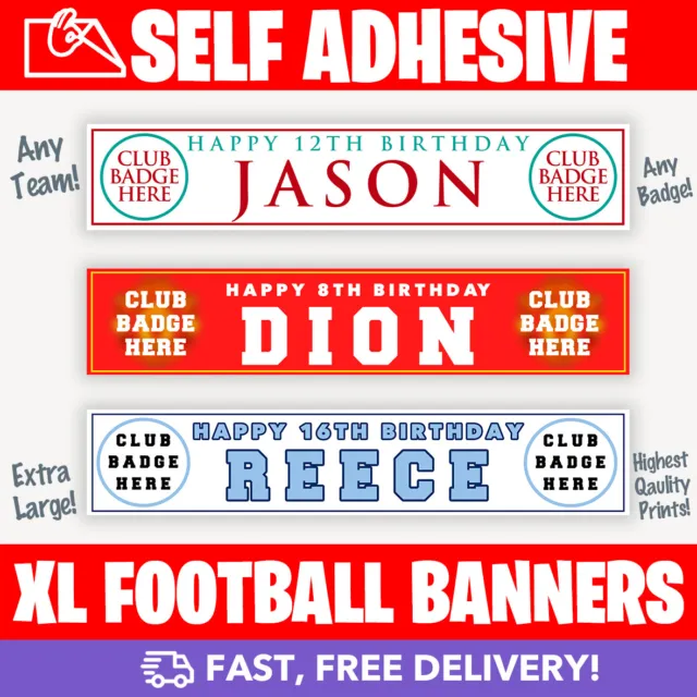 Personalised Football Birthday Party Self Adhesive Banner - ANY TEAM Extra Large