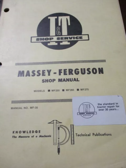 Massey-Ferguson MF255, MF265, MF275 Tractors I&T Shop Service Manual 1977