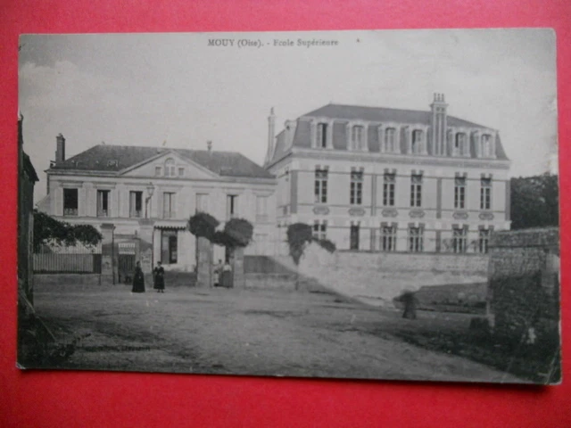 MOUY   :  L'École Supérieure.