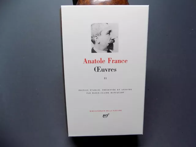 Anatole FRANCE OEUVRES T.2 Bibliothèque de La Pléiade 1987 PLEIADE