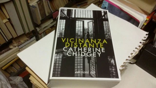 Vicinanza distante - Chidgey Catherine - edizioni e/o,2021, 8g21 Vicinanza distante - Chidgey Catherine - edizioni e/o,2021, 8g21
