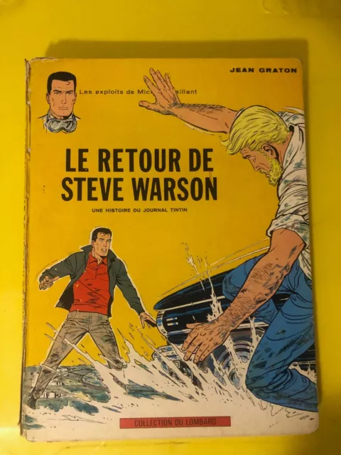 MICHEL VAILLANT EO 1965 - Le retour de Steve Warson - LOMBARD - TBE