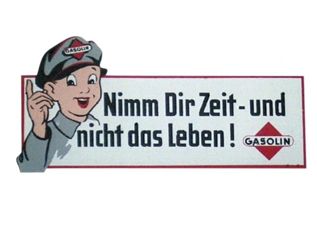 GASOLIN AUFKLEBER:  " Nimm Dir Zeit - und nicht das Leben " - 11,5x5,5 cm !!