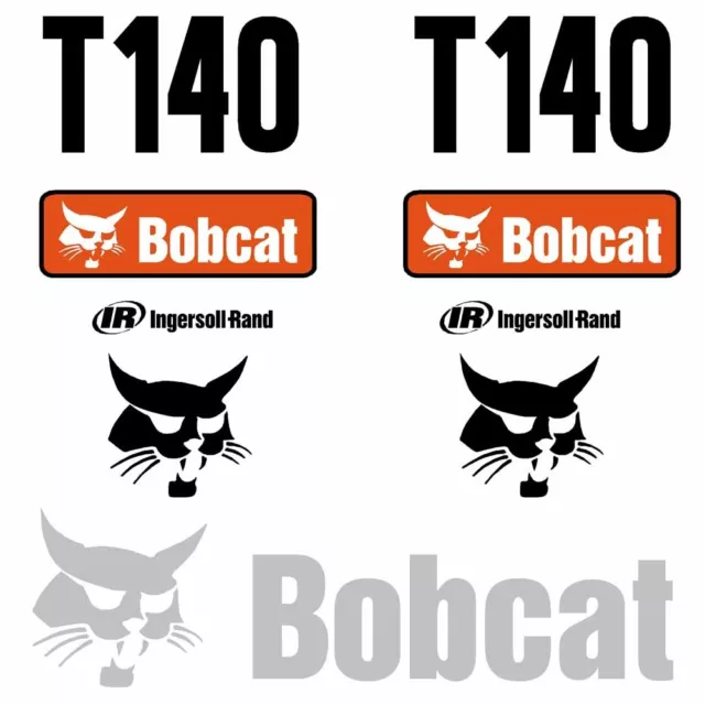 ANY MODEL Bobcat T140 DECALS Stickers Skid Steer loader New Repro decal Kit