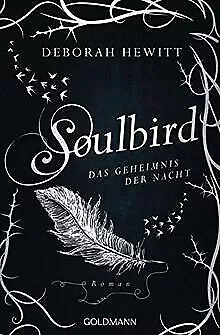 Soulbird - Das Geheimnis der Nacht: Roman - Soulbir... | Buch | Zustand sehr gut