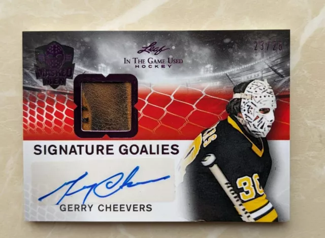 2023 Leaf In The Game Used Signature Goalies Gerry Cheevers Auto Relic Card /25