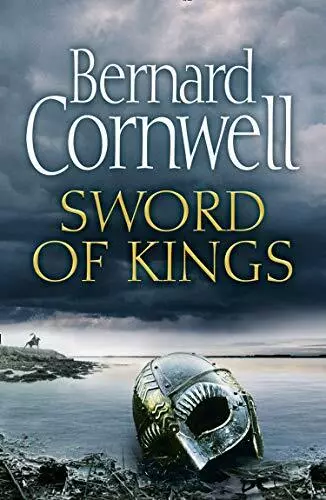 Sword of Kings: Book 12 (The Last Kingdom Series by Cornwell, Bernard 0008183899