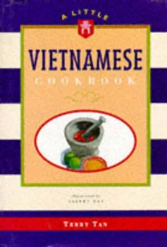 A LITTLE VIETNAMESE Cookbook (Little Cookbook S.) by Tan, Terry ...
