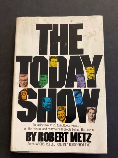 The Today Show by Robert Metz 1977 First Edition Hardcover with Dust Jacket