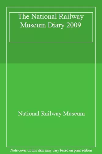 The National Railway Museum Diary 2009,National Railway Museum