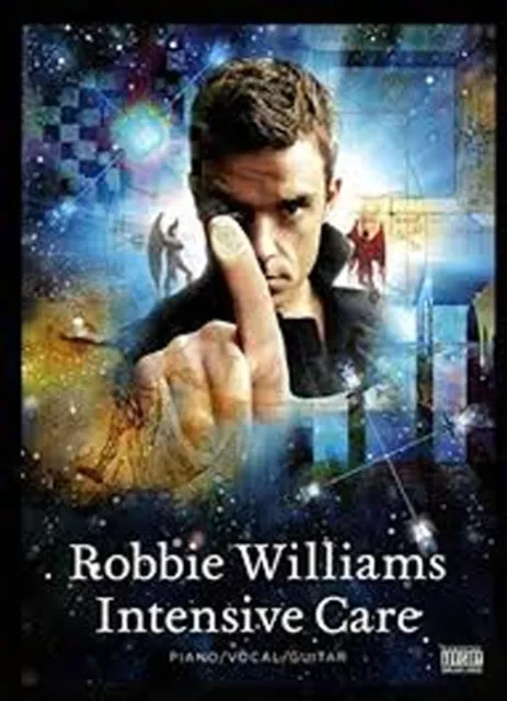 Robbie Williams Intensive Care Piano Voice Guitar Songbook Music Book B48 B34