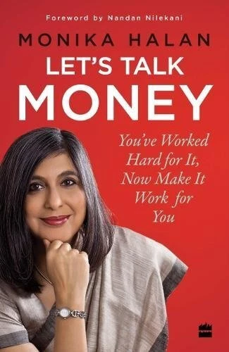 LET'S TALK MONEY: YOU'VE WORKED HARD FOR IT, NOW MAKE IT By Monika Halan *Mint*