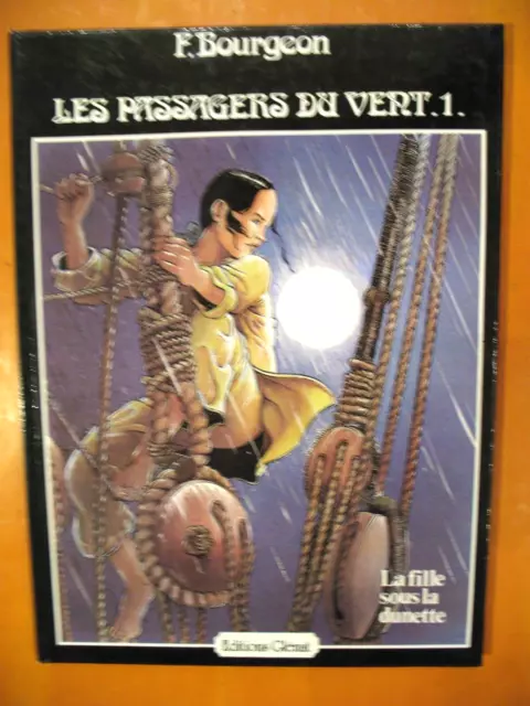 Les Passagers du Vent 5. Le bois d'ébène par F. Bourgeon éditions Glénat EO