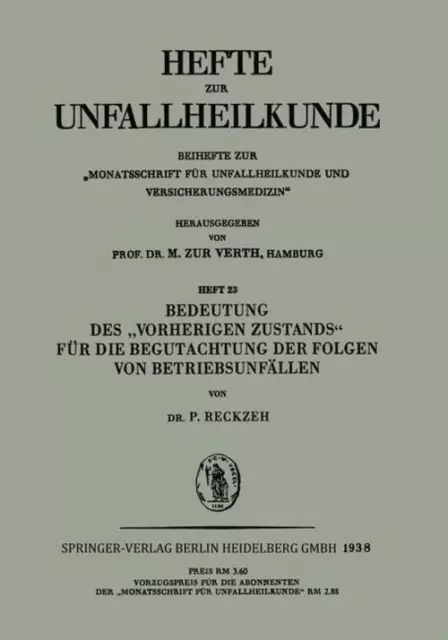 P. Reckzeh | Bedeutung des ¿Vorherigen Zustands¿ für die Begutachtung der...