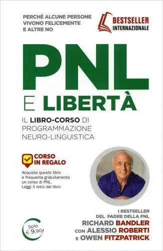 Libro Pnl E Libertà - Richard Bandler - Owen Fitzpatrick