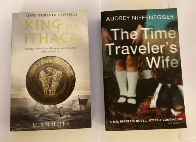 The Time Travellers Wife By Audrey Niffenegger & King Of Ithaca By GLYN ILIFFE