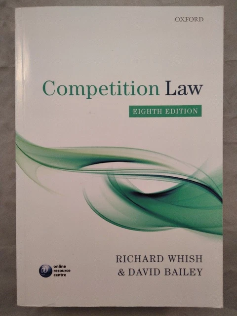 Competition Law. Whish, Richard und David Bailey: